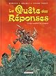 Quete des reponses t01