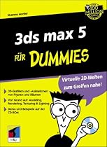 3ds max 5 f&uuml;r Dummies