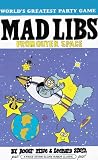 Mad libs from outer space (Mad Libs)