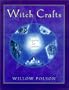 Witch Crafts: 101 Projects for Creative Pagans
