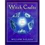 Witch Crafts: 101 Projects for Creative Pagans