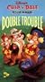 Chip 'n' Dale Rescue Rangers: Double Trouble [VHS]