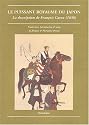 Le puissant royaume du Japon : La description de Fran&ccedil;ois Caron (1636)