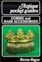 Combs and Hair Accessories (Antique Pocket Guides)