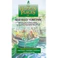 The Hidden Places of North East Yorkshire (Hidden Places Travel Guides) by David Gerrad and Sarah Bird