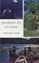 Journey to Guyana