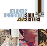 Atlantic Unearthed - Soul Sisters