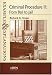 Criminal Procedure II: From Bail To Jail (The Examples & Explanations Series)