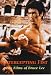 Intercepting Fist: The Films of Bruce Lee