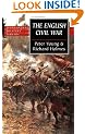 The English Civil War: A Military History of Three Civil Wars, 1642-51 (Wordsworth Military Library)