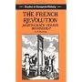 The French Revolution: Aristocrats Versus Bourgeois? (Studies in European History)