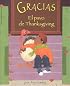 Gracias el Pavo de Thanksgiving (Mariposa, Scholastic En Espanol)