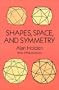 Shapes, Space, and Symmetry