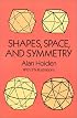 Shapes, Space, and Symmetry