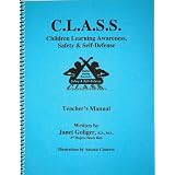 C.L.A.S.S. Teacher's Manual ~ Janet Goliger