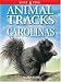 Animal Tracks of the Carolinas (Animal Tracks Guides)