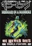 Guinea Pig Mermaid in a Manhole/He Never Dies Double Feature