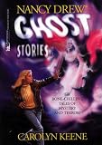 The Campus Ghost/The Ghost Dogs of Whispering Oaks/Blackbeard's Skull/The Ghost Jogger/The Curse of the Frog/The Greenhouse Ghost (Nancy Drew Ghost Stories 1, 27, 59, 89, 107 & 133)