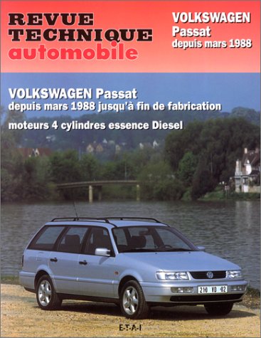 Revue technique automobile : Volkswagen Passat de mars 1988 � juillet 1996