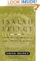 The Isaiah Effect: Decoding the Lost Science of Prayer and Prophecy