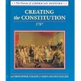 Creating the Constitution: 1787 (Drama of American History) by Christopher Collier and James Lincoln Collier