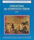 Creating the Constitution: 1787 (Drama of American History)