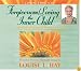 Forgiveness/Loving the Inner Child