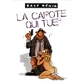 La capote qui tue ; Le retour de la capote qui tue