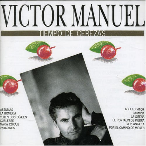 Victor Manuel - Tiempo de Cerezas - Zortam Music