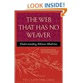 The Web That Has No Weaver : Understanding Chinese Medicine