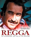 Regga : the extraordinary two lives of Clay Regazzoni