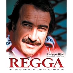 Regga: The Extraordinary Two Lives of Clay Regazzoni