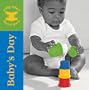 Baby's Day: Easy-Open Board Book (Easy-Open Board Books)
