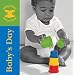 Baby's Day: Easy-Open Board Book (Easy-Open Board Books)