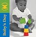 Baby's Day: Easy-Open Board Book (Easy-Open Board Books)