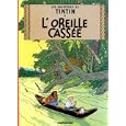 Tintin L'orellie Cassee: The Broken Ear (Tintin)