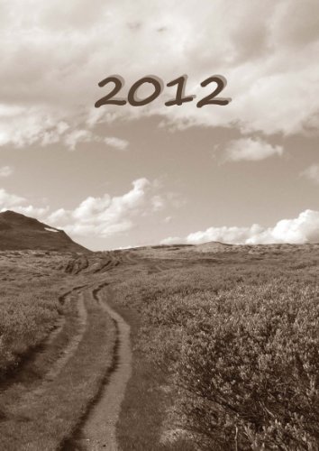 edition cumulus TageBuch Kalender 2012 - Der Weg: Endlich genug Platz f&uuml;r dein Leben, DIN A4, pro Seite 1 Tag