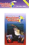 Precision Trolling: The Trollers Bible
