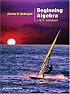 Beginning Algebra: A Text/Workbook (with Digital Video Companion and CengageNOW Printed Access Card)