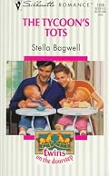 Tycoon's Tots (Twins On The Doorstep) (Silhouette Romance, No 1228)