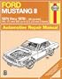 Ford Mustang II, 1974-78 (Haynes Manuals)