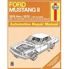 Ford Mustang II Automotive Repair Manual: 1974 Thru 1978: All Models (Haynes Owners Workshop Manuals)