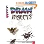 Draw! Insects (Learn to draw: inspiration & ideas for young artists)