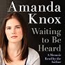 Waiting to Be Heard: A Memoir