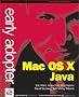 Early Adopter Mac OS X Java