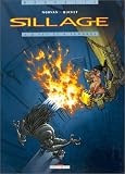 Sillage, tome 1 : A feu et � cendres