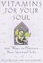 Vitamins for Your Soul