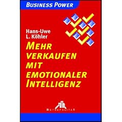 Mehr verkaufen mit Emotionaler Intelligenz