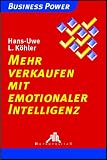 Mehr verkaufen mit Emotionaler Intelligenz