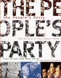 The People s Party: Illustrated History of the Labour Party